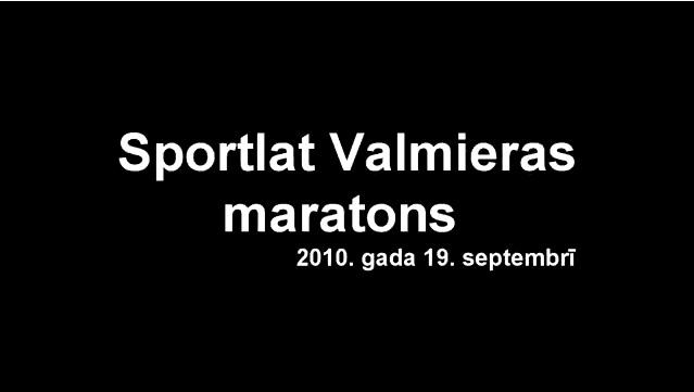 Sportlat Valmieras maratons