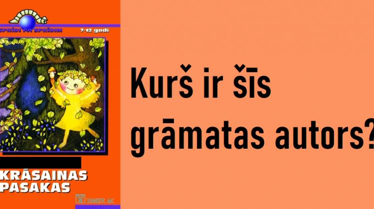 Tests: Vai tu zini, kas sarakstīja šo grāmatu?
