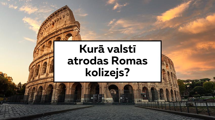 Tests: Vai tu zini valstis, kurās atrodas šīs vietas?