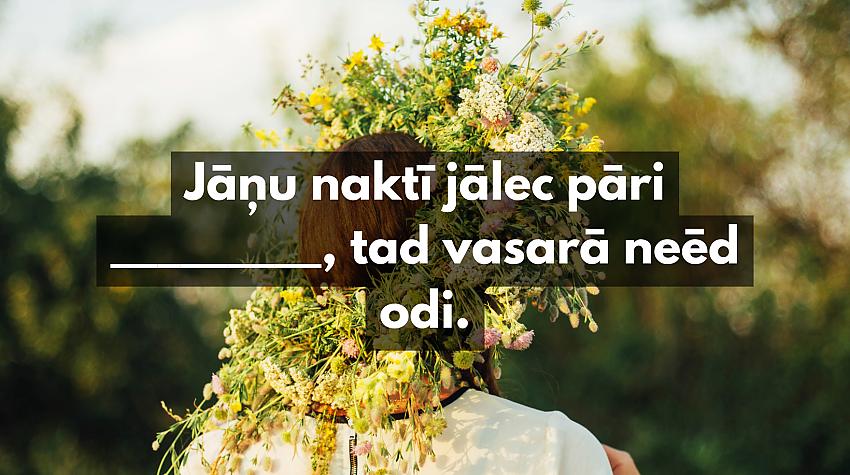 Tests: Vai tu zini šos 10 Jāņu ticējumos?