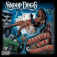 Snoop Dogg Malice N wonderland... Autors: druvalds Reperu zemi novērtētie albūmi