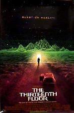 The thirteenth floor1999... Autors: TheMephestopheles Sci-Fi filmas, kuras atstāj iespaidu.... (pt 1)