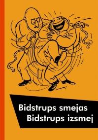  Autors: zemenes Vecais labais Bidstrups ....