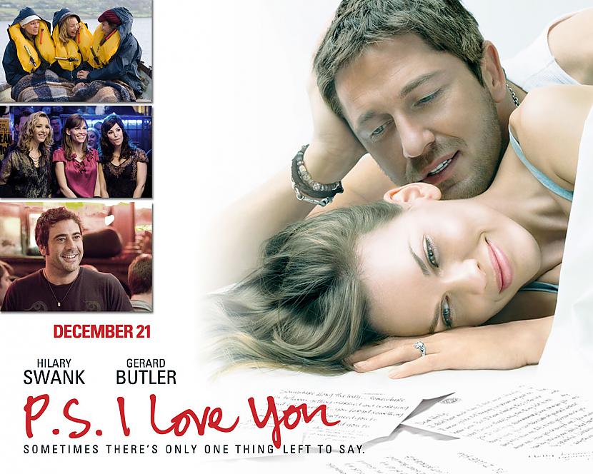 PS I love you 2007 Autors: fiesta Valentīndienas filmas