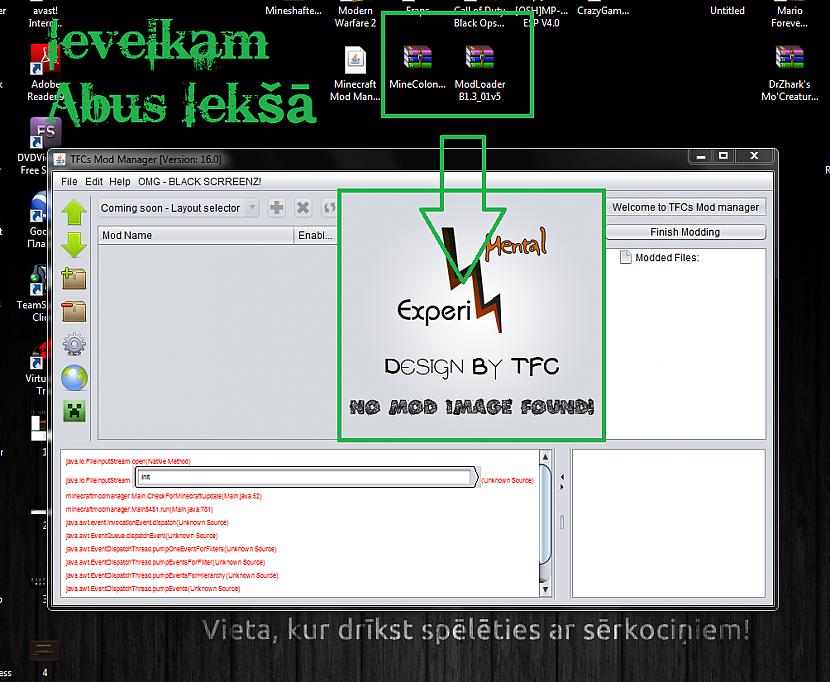 Pārvelkam Abus Modus Uz MMM Autors: Noob53 Minecraft Modu Instalācija