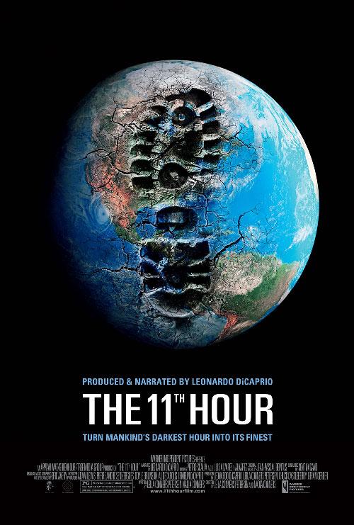 The 11th Hour2007 Autors: Fosilija Filmu mīļiem - The 11th Hour(11. Stunda)