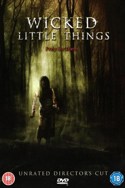 quotWicked Little Thingsquot... Autors: DeeDeee 8 Films To Die For
