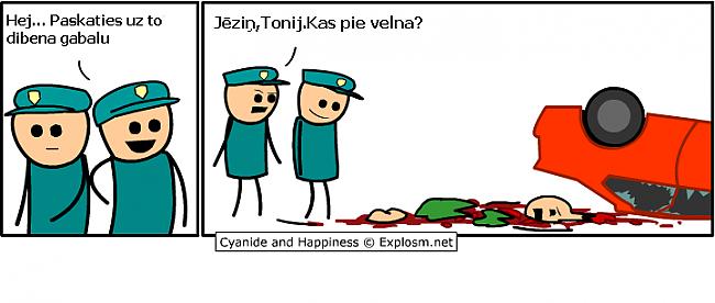  Autors: zegsī keda Latviskoti Cyanide & Happiness