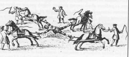 Saraušana gabalos ar 4 zirgiem... Autors: Banderass Nāvessodu veidi kas vairs nepastāv