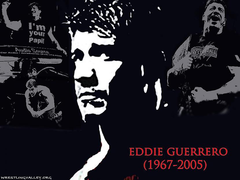 Diemžēl Eddijs mūs pameta... Autors: Fosilija Eddie Guerrero