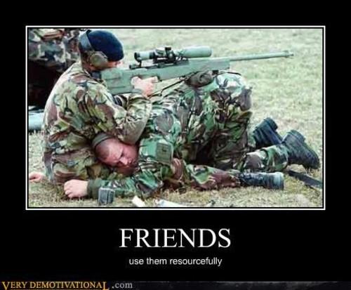 Labakie draugi vienmēr... Autors: Swiper Army Fail!