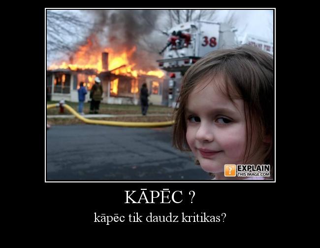 Kāpēc ?