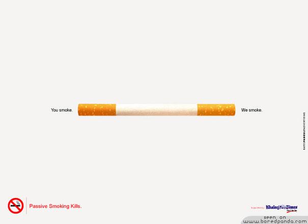 Tu smēķē Mēs smēķējam Autors: Fosilija Labākās pretsmēķēšanas reklāmas