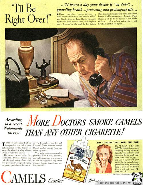 Ārsti smēķē Camels vairāk kā... Autors: Fosilija Reklāmas, kas mūsdienās būtu aizliegtas