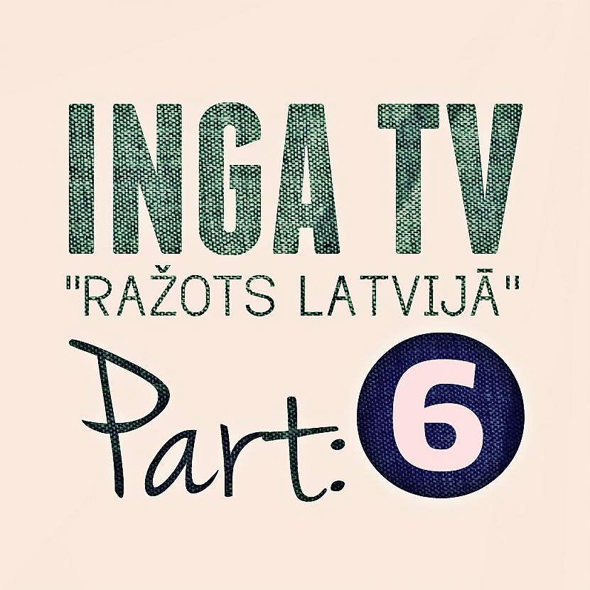 Inga TV quotRažots Latvijāquot... Autors: meiriiitis Ražots Latvijā [Part 6]