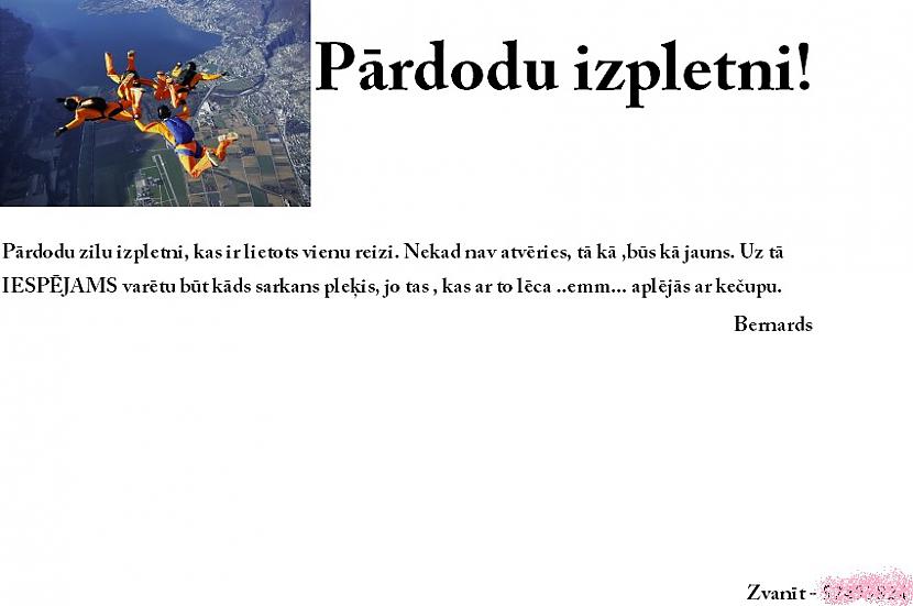  Autors: Pasaules iedzīvotājs Īsti,izcili smieklīgi sludinājumi 2!