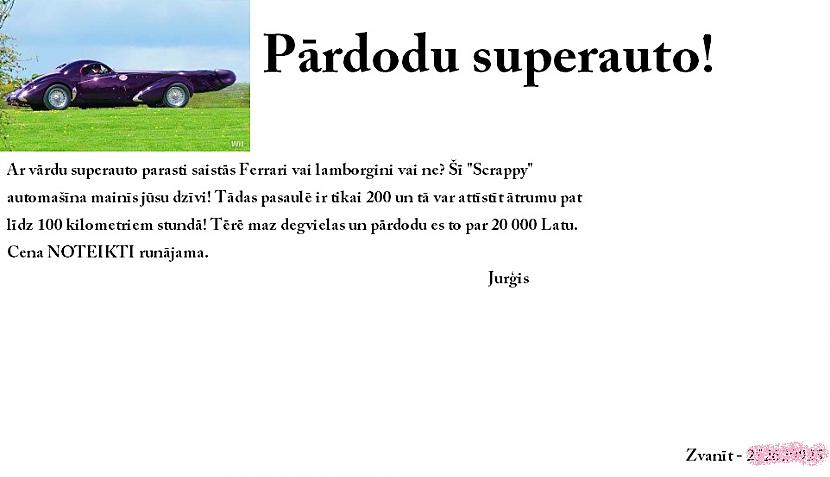  Autors: Pasaules iedzīvotājs Īsti,izcili smieklīgi sludinājumi 2!