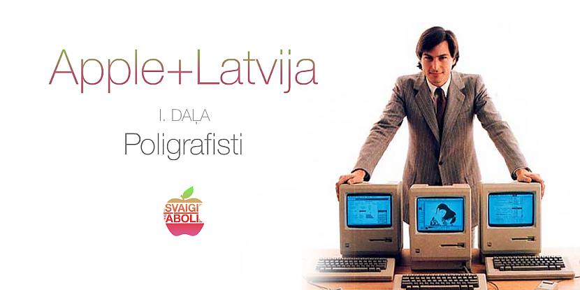 Macintosham bija skaisti... Autors: svaigiaboli Apple+Latvija