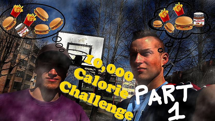  Autors: zeminem2 10,000 kaloriju challenge (Crazy!)