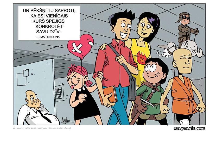  Autors: MaxPred Tu Kontrolē Savu Dzīvi (ZenPencils)