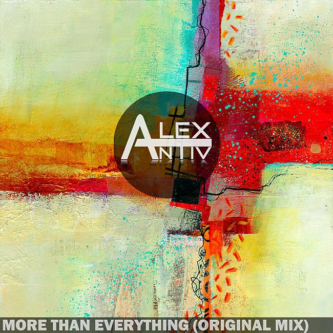  Autors: brass Alex Antiv - More Than Everything (Original Mix)