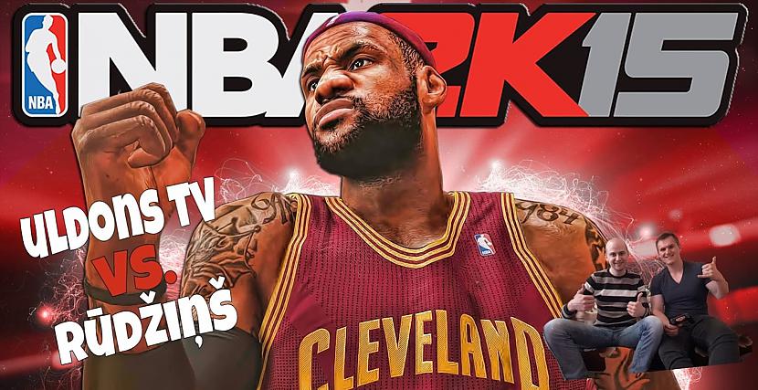  Autors: uldonstv NBA 2K15 Uldons TV vs. Rūdžiņš (Cavaliers vs. Clippers) PS4