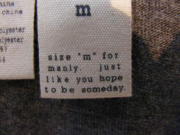 Izmērs M nozīmē vīriscaronķīgs... Autors: Mao Meow Dizaineru asprātības uz drēbju birkām!