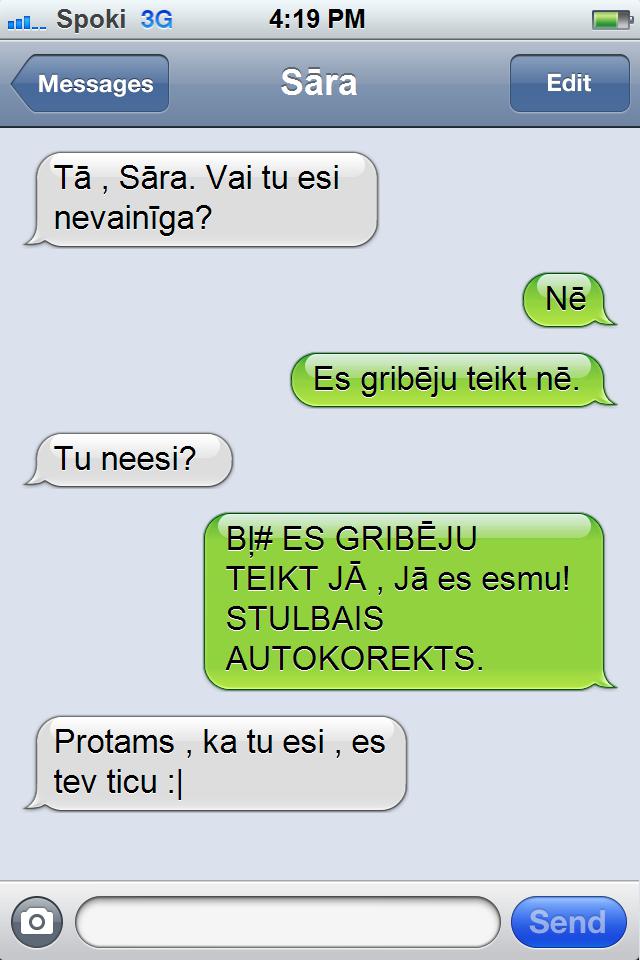 Sār tu esi nevainīga nbsp Autors: xxkotudariidiotxx Smieklīgas sarakstes .