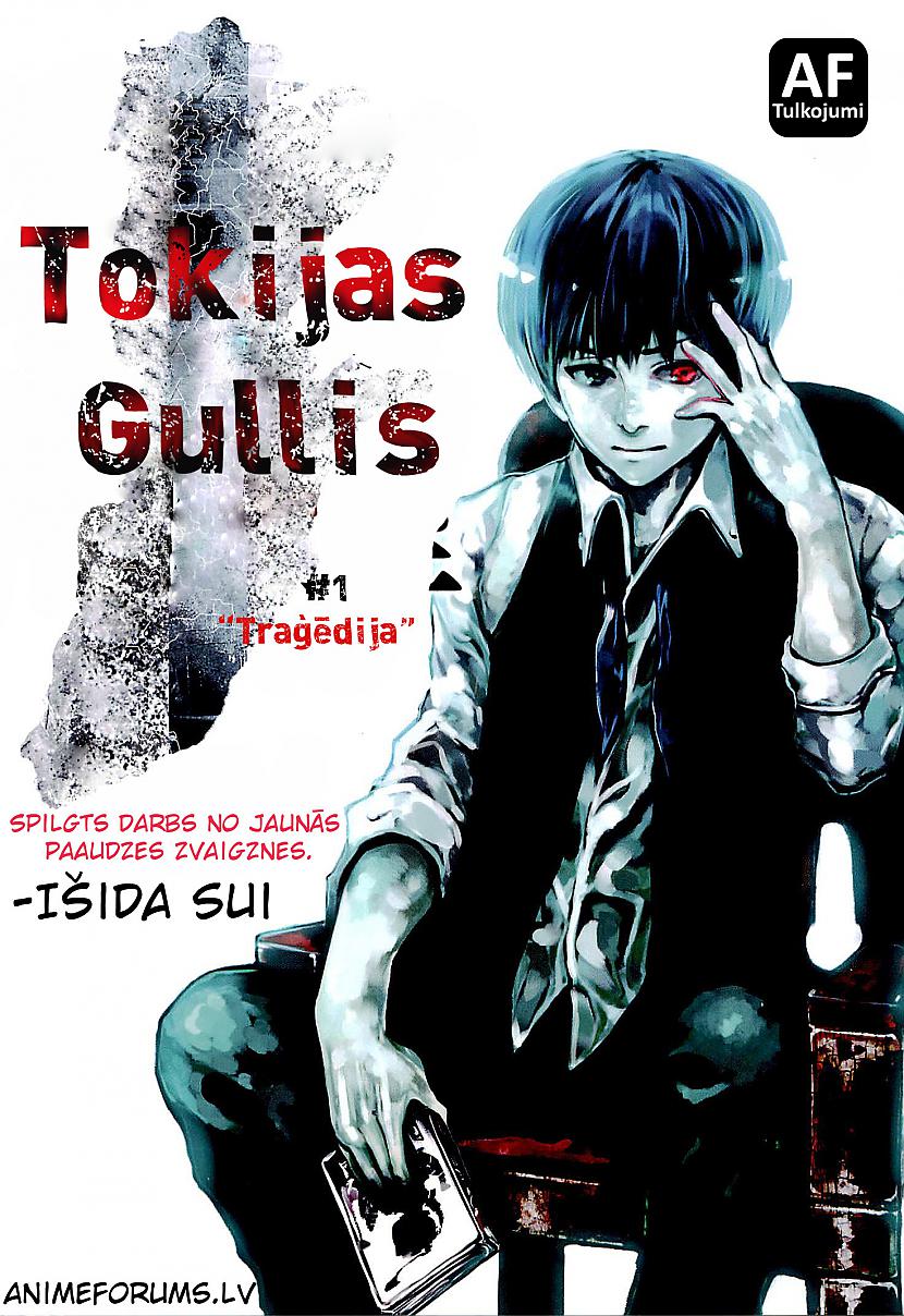  Autors: Menestrels Tokijas Gullis / Tokyo Ghoul - 1. nodaļa [Manga latviski]