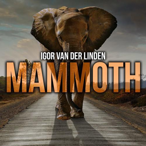  Autors: me guusta Igor van der Linden - Mammoth