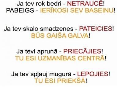  Autors: labaiscilveks Vērts padomāt