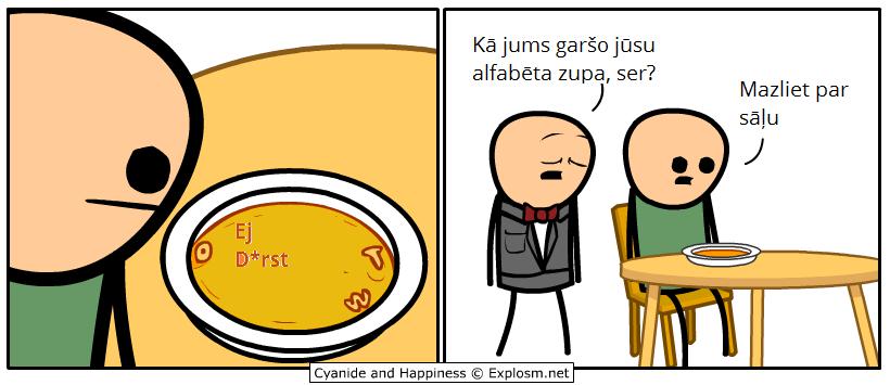  Autors: Mārtiņš2 Cyanide & Happiness LAT #30