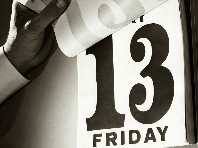 13 datumam patiesībā ir... Autors: BlackBetty88 Šis un tas par piektdienu un skaitli 13.