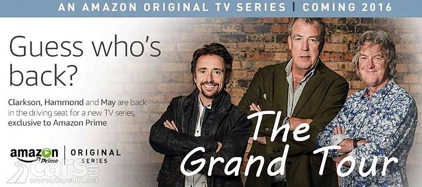  Autors: Solīdais spoks Klārksons, Hamonds un Mejs jaunajā raidījumā "The Grand Tour"