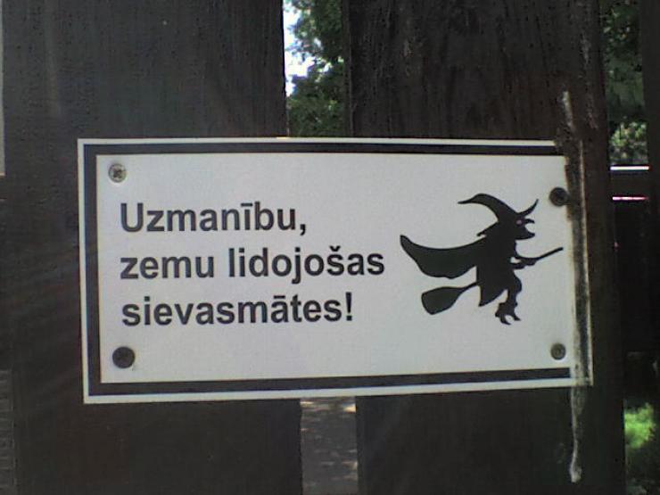 Padomāja katrs znots Autors: slepkavnieciskais 25 komiskas brīdinājuma zīmes no visas Latvijas
