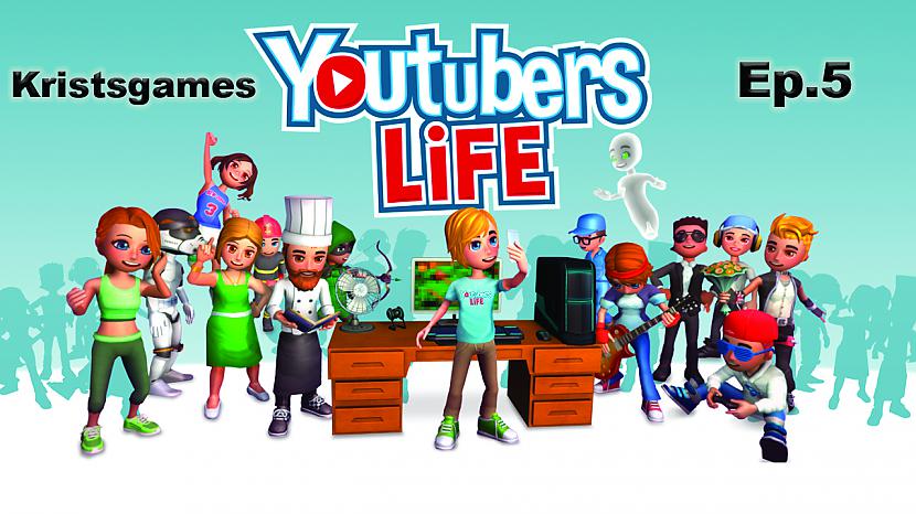  Autors: kristsgamesyoutube Kristsgames "Youtuber's life part 5''