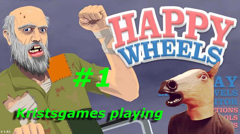  Autors: kristsgamesyoutube Kristsgames "Happy wheels pt.1''