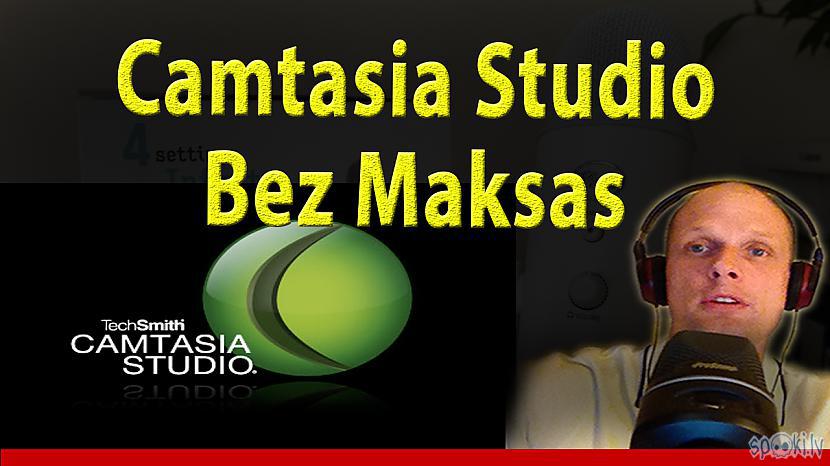  Autors: LabaisPuikaTV Kā dabūt Camtasia Studio bez maksas