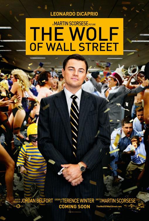 The Wolf of Wall Street... Autors: Vēlamais niks Filmas, kuras nevar palikt neredzētas