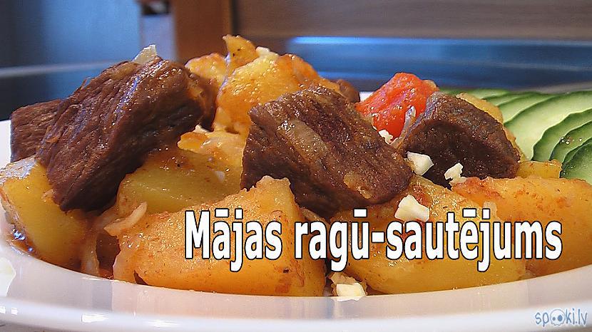 Mājas ragū - sautējums. Ļoti vienkārši un garšīgi