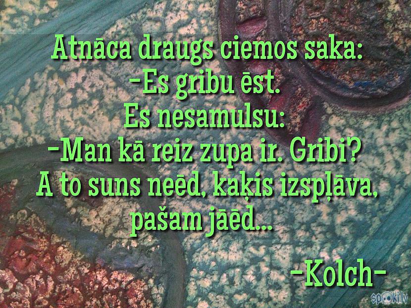  Autors: Kolch Spoki joko
