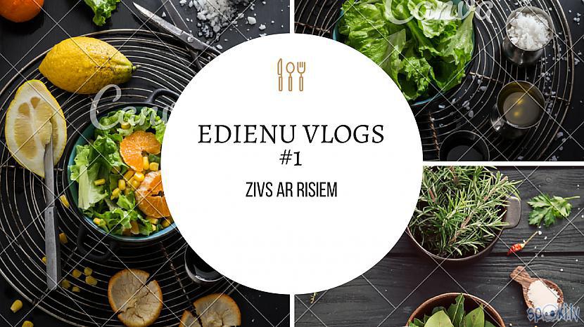 Zivis ar rīsiem. (Ēdienu vlogs #1)