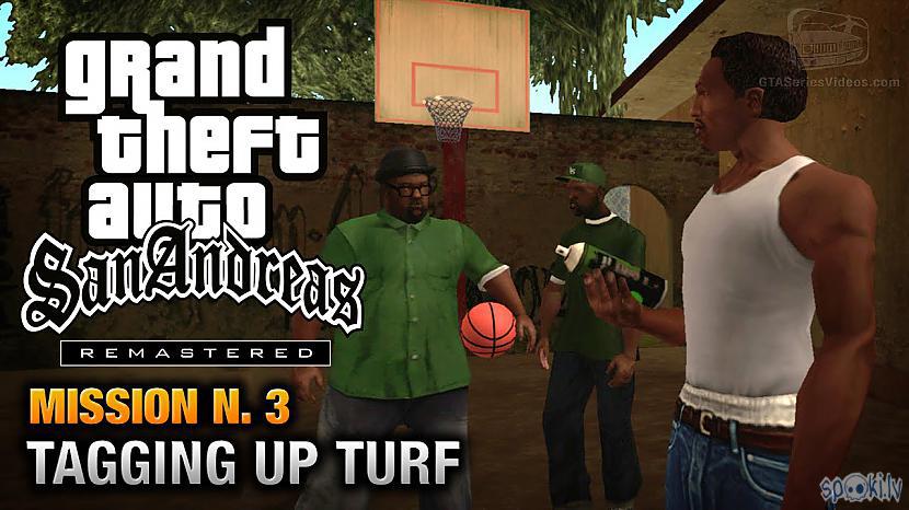  Autors: Fosilija Grand Theft Auto San Andreas - Tagging Up Turf (Part 3)