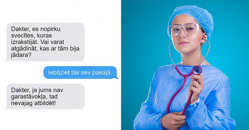  Autors: matilde 11 smieklīgas SMS sarakstes par ārstiem, slimībām un ikdienas likstām