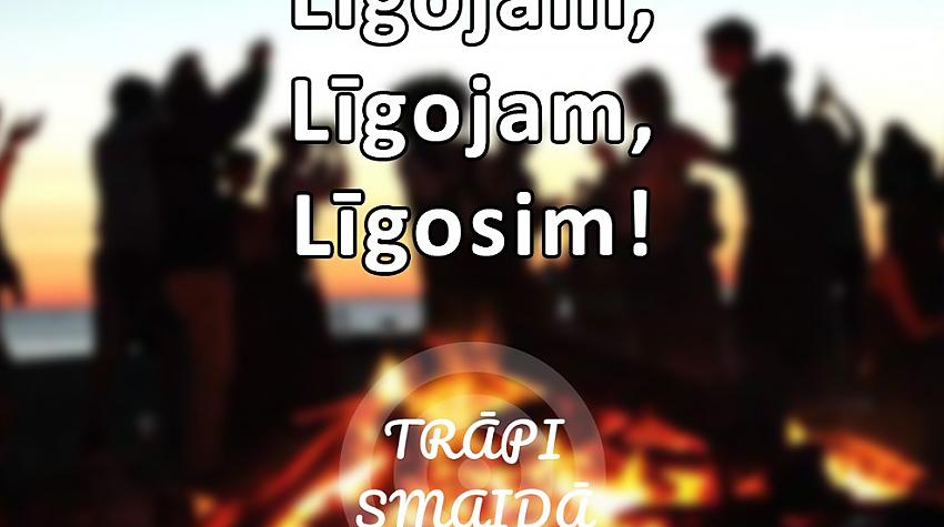 Līgojām, Līgojam, Līgosim!