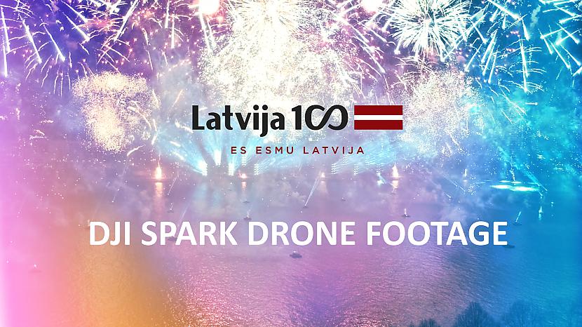  Autors: GuntisZariņš Simtgades salūts | Latvijai 100 | DJI Spark drone footage