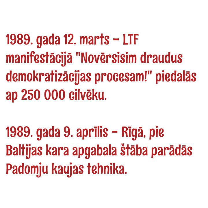 LTF  Latvijas Tautas fronte Autors: Krā Ceļš uz neatkarīgu valsti