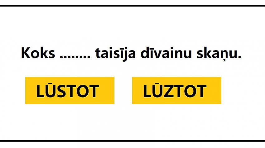 Tests: Vai zini, kā pareizi jāraksta šie divdabji?