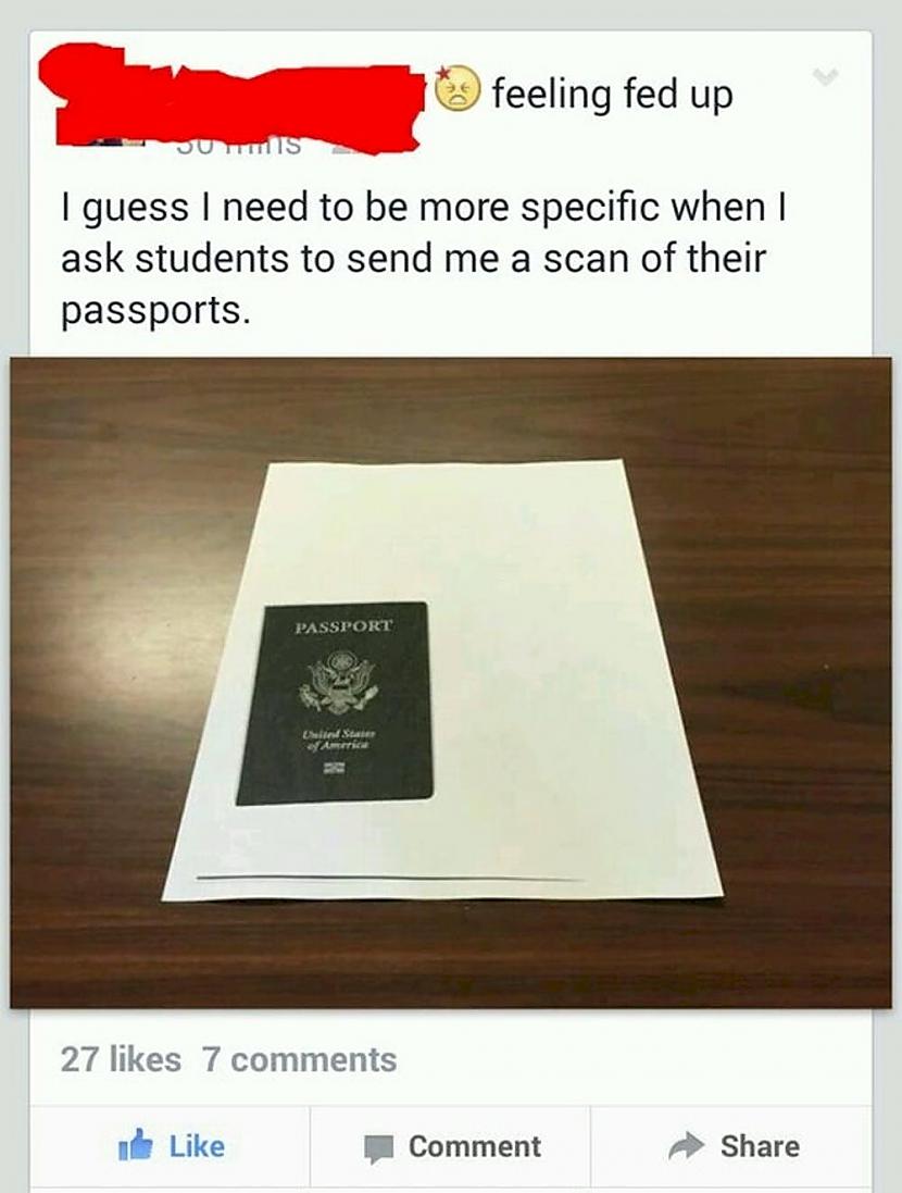 Ja tev prasa atsūtīt pases... Autors: Lestets 17 lietas, ko tu esi darījis nepareizi