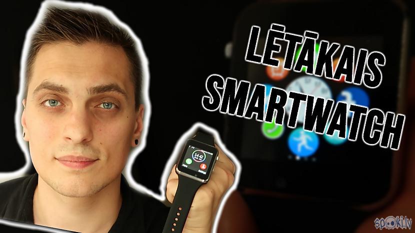  Autors: es_kristaps Lētākais smartwatch!
